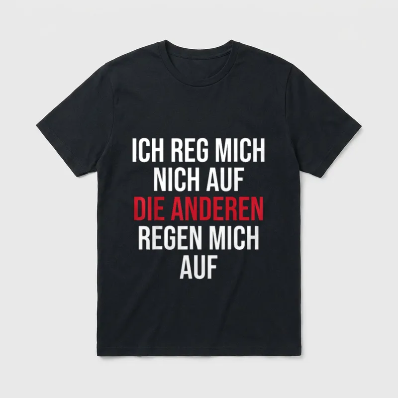 Funny Spruch Fun Sprüche T-Shirt – Klassisches T-Shirt in Schwarz