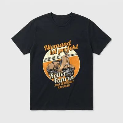 Freunde von Niemand Shirt – Spruch „Niemand ist perfekt, Rollerfahren nah dran“ mit Roller – Klassisches T-Shirt in Schwarz