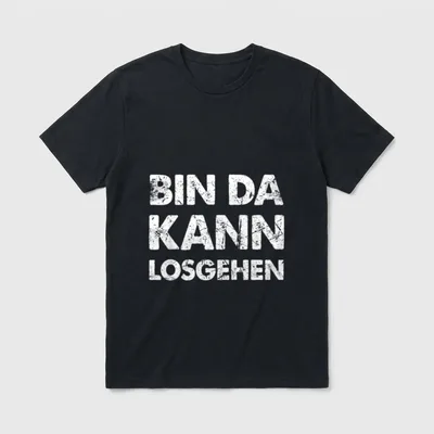 Lustiger Spruch Bin Da T-Shirt – Klassisches T-Shirt in Schwarz
