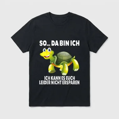So Da Bin Ich... T-Shirt – Grinsende Schildkröte mit Spruch „So... da bin ich“ – Klassisches T-Shirt in Schwarz