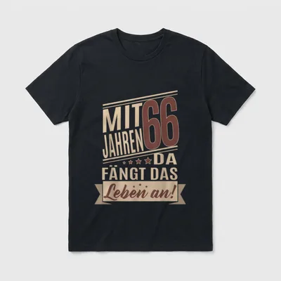 66 Jahre Lustiger T-Shirt – Schriftzug „Mit 66 Jahren da fängt das Leben an!“ mit Sternen – Klassisches T-Shirt in Schwarz