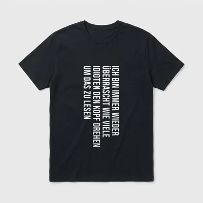 Witzigen Sprüchen Fun Funny Spruch T-Shirt – Klassisches T-Shirt in Schwarz