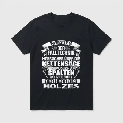 Lustiger Spruch Kettensäge Holz T-Shirt – Klassisches T-Shirt in Schwarz