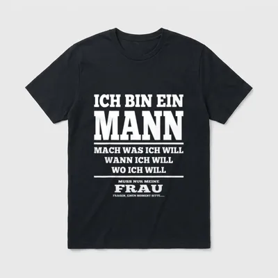 Fun Sprüche Funny Mann T-Shirt – Klassisches T-Shirt in Schwarz