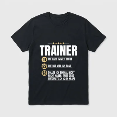 Trainer Geschenk-Idee Lustiges Training T-Shirt – Klassisches T-Shirt in Schwarz