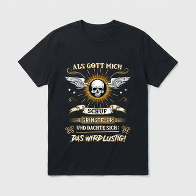 Gott Schuf Mich T-Shirt – Klassisches T-Shirt in Schwarz
