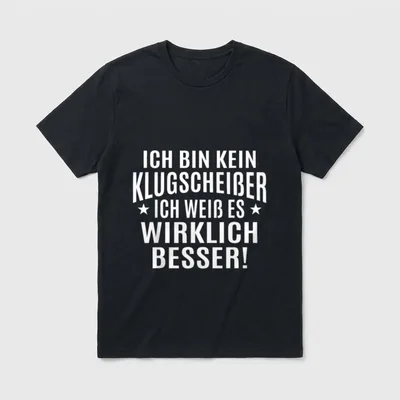 Sprüche Fun Ich bin T-Shirt – Klassisches T-Shirt in Schwarz