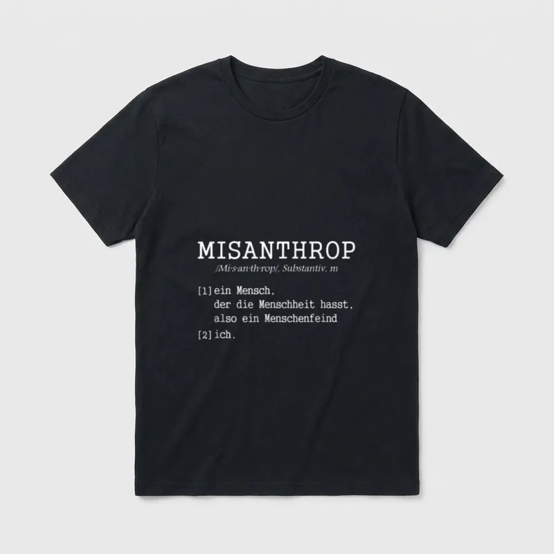 Lustiges Provokantes Misanthrop Menschenhasser T-Shirt – Klassisches T-Shirt in Schwarz