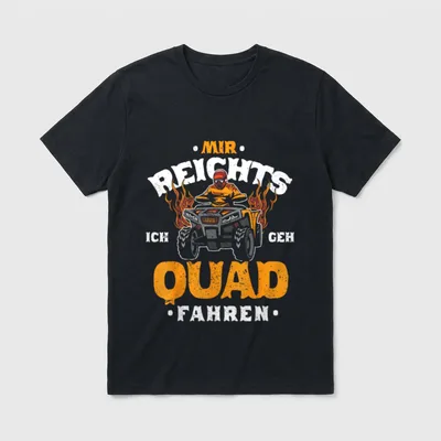 Mir Reichts Ich GEH Quad T-Shirt – Klassisches T-Shirt in Schwarz