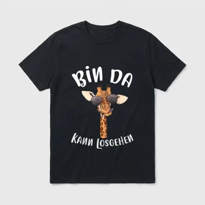 Bin da kann losgehen T-Shirt – Giraffe mit Sonnenbrille, Schriftzug „Bin da kann losgehen“ – Klassisches T-Shirt in Schwarz