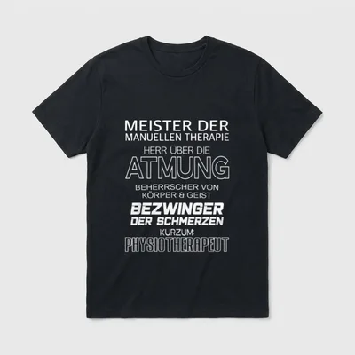 Physiotherapeut Physiotherapie Physio Sprüche T-Shirt – Klassisches T-Shirt in Schwarz