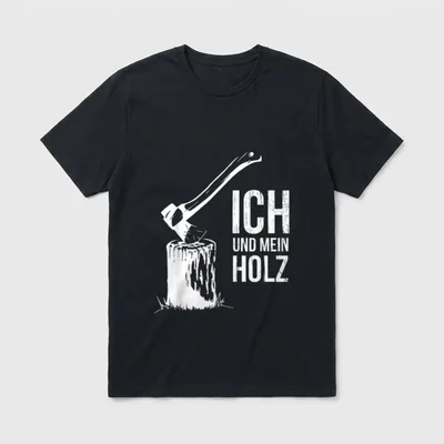 Ich und mein Holz T-Shirt – Axt im Hackklotz mit Schriftzug ICH UND MEIN HOLZ – Klassisches T-Shirt in Schwarz