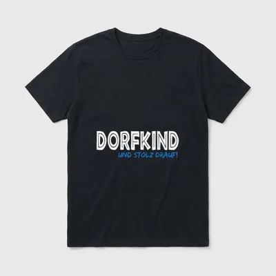 Dorfkind und stolz Drauf T-Shirt – Schriftzug Dorfkind und stolz drauf in Weiß und Blau – Klassisches T-Shirt in Schwarz