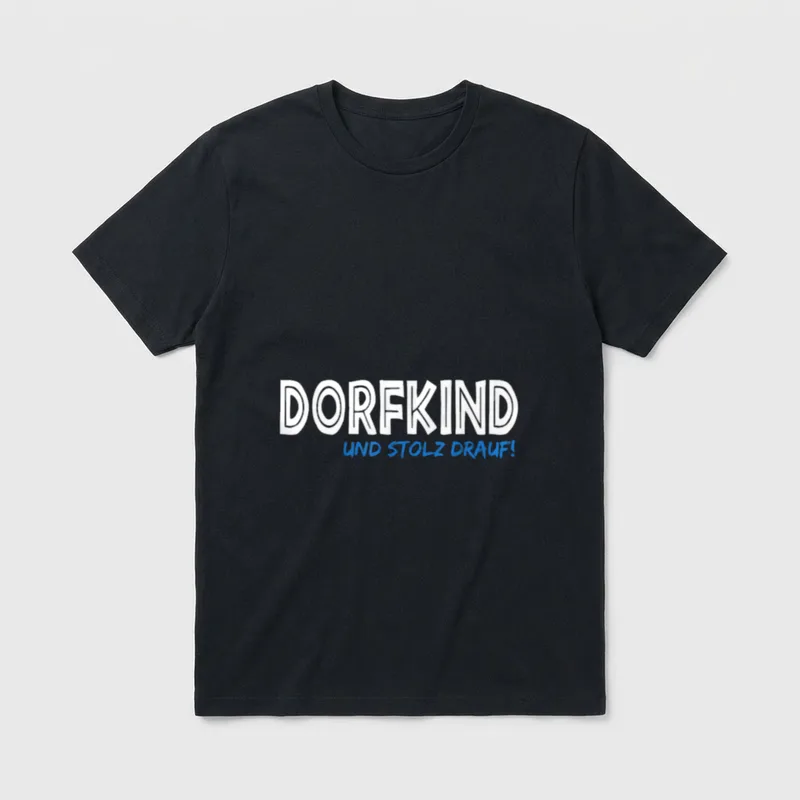 Dorfkind und stolz Drauf T-Shirt – Schriftzug Dorfkind und stolz drauf in Weiß und Blau – Klassisches T-Shirt in Schwarz