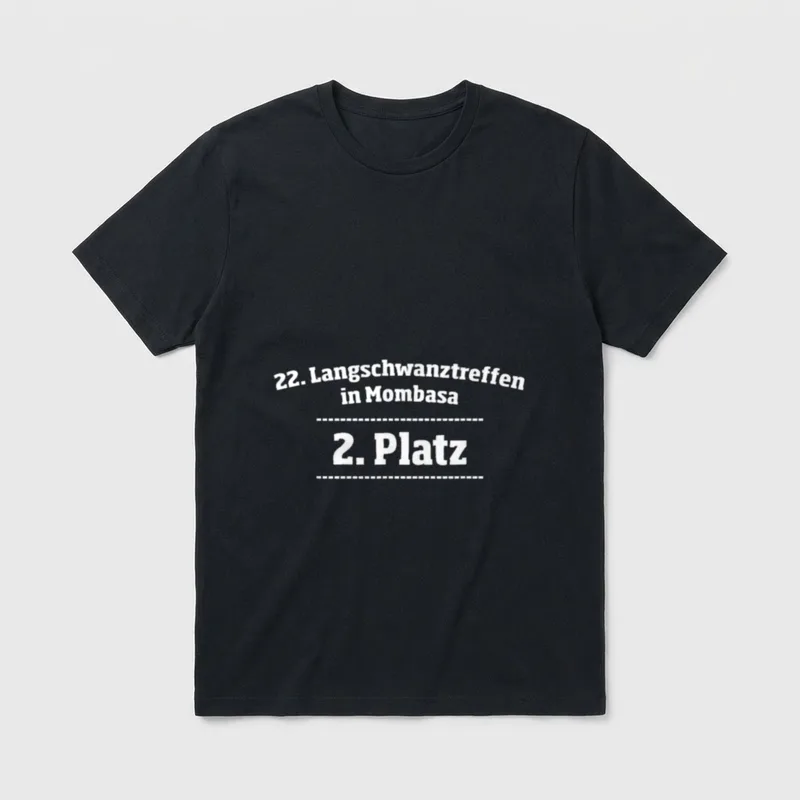 Langschwanztreffen in Mombasa Lustiges T-Shirt – 22. Langschwanztreffen in Mombasa, 2. Platz – Klassisches T-Shirt in Schwarz