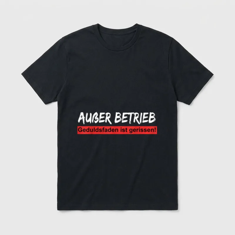 Außer Betrieb Geduldsfaden ist T-Shirt – Klassisches T-Shirt in Schwarz