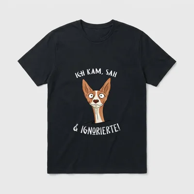 Ich kam sah & T-Shirt – Podenco-Kopf mit Schriftzug „Ich kam, sah & ignorierte!“ – Klassisches T-Shirt in Schwarz