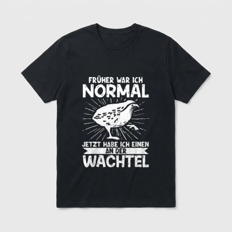 Einen An Der Wachtel T-Shirt – Wachtel mit Strahlenkranz und Spruch „Einen an der Wachtel“ – Klassisches T-Shirt in Schwarz