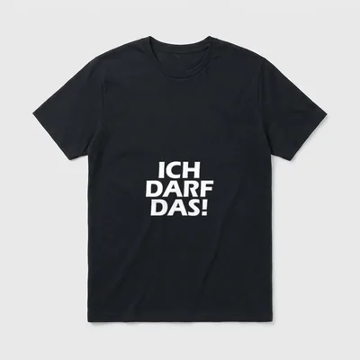 Ich darf das ! T-Shirt – T-Shirt mit weißem Aufdruck ICH DARF DAS! auf grauem Grund – Klassisches T-Shirt in Schwarz