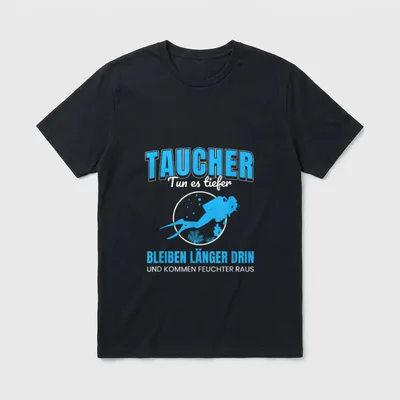 Taucher Spruch tun es T-Shirt – Klassisches T-Shirt in Schwarz