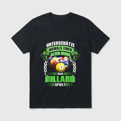Billard Snooker Spruch 8 T-Shirt – Klassisches T-Shirt in Schwarz