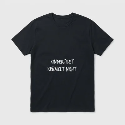 Rinderfilet Krümelt nicht Lustiger T-Shirt – Klassisches T-Shirt in Schwarz