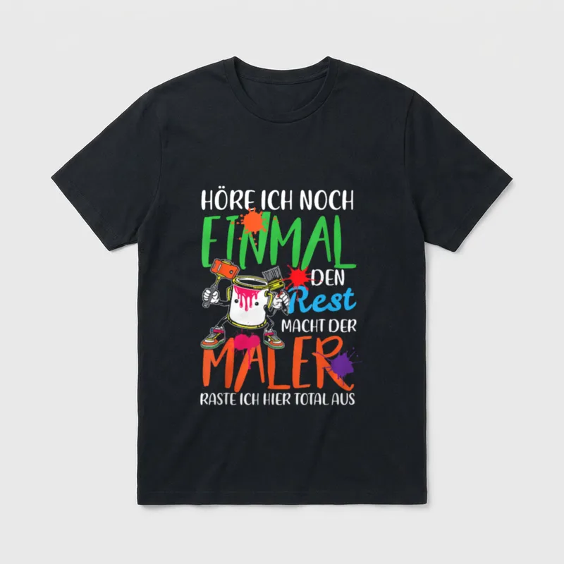 Maler Spruch Malen Malermeister T-Shirt – Klassisches T-Shirt in Schwarz
