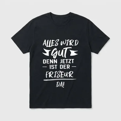Lustiger Spruch Lustige Sprüche T-Shirt – Klassisches T-Shirt in Schwarz