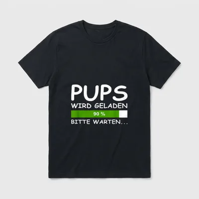 Pups wird geladen bitte T-Shirt – Schriftzug Pups wird geladen, Ladebalken 90%, bitte warten – Klassisches T-Shirt in Schwarz