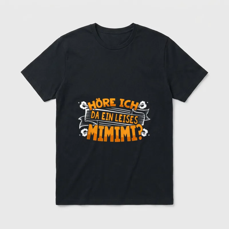 Funny Hear me a T-Shirt – Klassisches T-Shirt in Schwarz