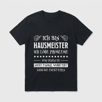 Hausmeister Lustiger Hausmeister T-Shirt – Klassisches T-Shirt in Schwarz