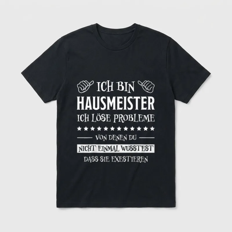 Hausmeister Lustiger Hausmeister T-Shirt – Klassisches T-Shirt in Schwarz
