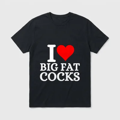 Ich Liebe große fette T-Shirt – Schriftzug „I ♥ BIG FAT COCKS“ in Weiß mit rotem Herz – Klassisches T-Shirt in Schwarz