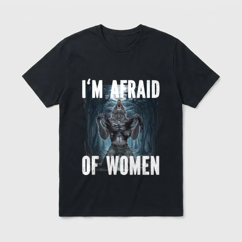 I'm Afraid of Women T-Shirt – Werwolf zerreißt Hemd, Schriftzug I'm Afraid of Women – Klassisches T-Shirt in Schwarz