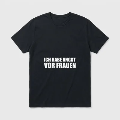 Ich habe Angst vor T-Shirt – Weißer Schriftzug „Ich habe Angst vor Frauen“ auf Grau – Klassisches T-Shirt in Schwarz