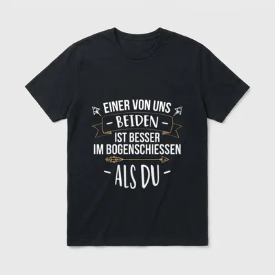 Bogenschütze Besser als Du T-Shirt – Einer von uns beiden ist besser im Bogenschießen als du – Klassisches T-Shirt in Schwarz