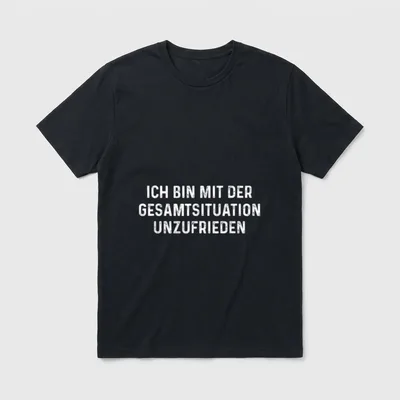 Ich bin mit der Gesamtsituation T-Shirt – Klassisches T-Shirt in Schwarz