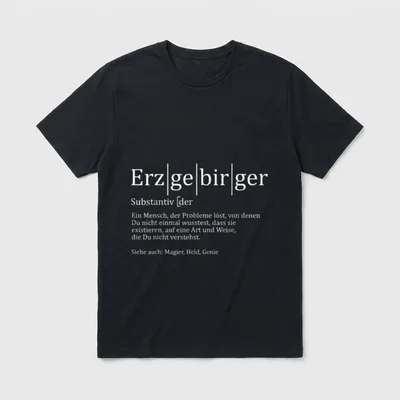 Erzgebirge Spruch Lustig Witzig T-Shirt – Klassisches T-Shirt in Schwarz