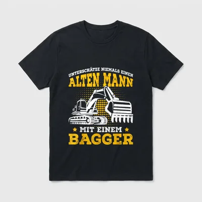 Baggerfahrer Spruch Bagger Alter T-Shirt – Bagger mit Spruch über alte Männer am Steuer – Klassisches T-Shirt in Schwarz
