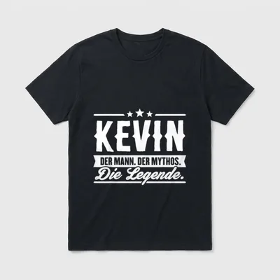 Kevin Name Lustiger Spruch T-Shirt – Klassisches T-Shirt in Schwarz
