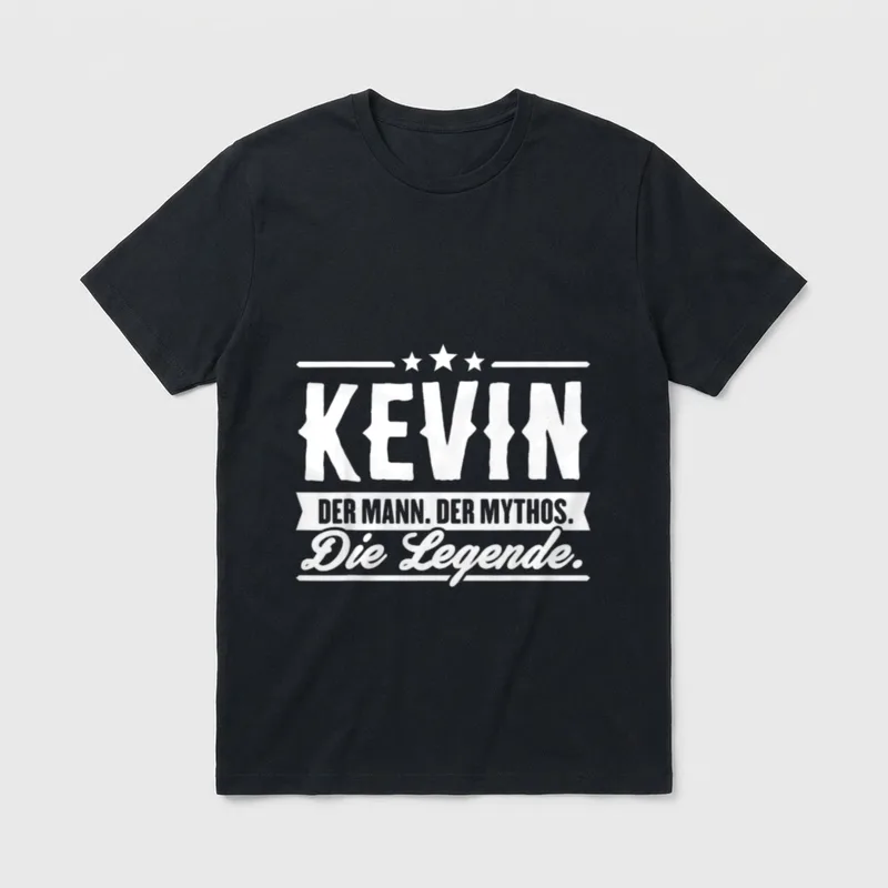 Kevin Name Lustiger Spruch T-Shirt – Klassisches T-Shirt in Schwarz