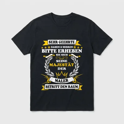 Seine Majestät der Maler T-Shirt – Klassisches T-Shirt in Schwarz