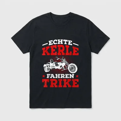 Trike Fahrer Spruch Triker T-Shirt – Klassisches T-Shirt in Schwarz