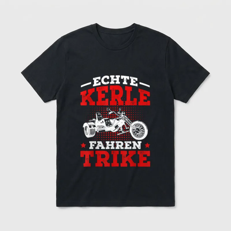 Trike Fahrer Spruch Triker T-Shirt – Klassisches T-Shirt in Schwarz