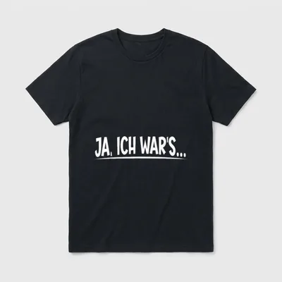 Ja ich War's... Lustiger T-Shirt – Schriftzug „Ja, ich war's...“ in weißer Handschrift – Klassisches T-Shirt in Schwarz