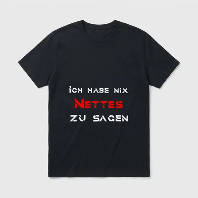 Ich Habe Nix Nettes T-Shirt – Schriftzug „Ich Habe Nix Nettes Zu Sagen“ in Rot und Weiß – Klassisches T-Shirt in Schwarz