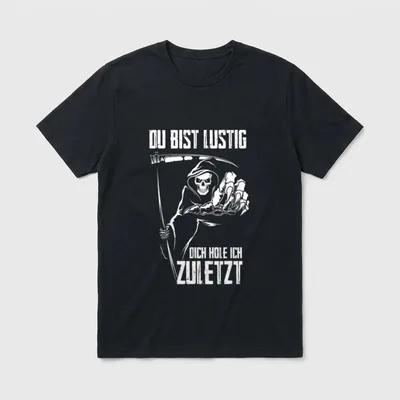 Du Bist Lustig Dich Lustige Sprüche T-Shirt – Klassisches T-Shirt in Schwarz