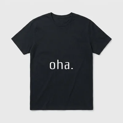 Oha Lustiger Spruch T-Shirt – Schriftzug „oha.“ in weißer Kleinbuchstabenschrift – Klassisches T-Shirt in Schwarz
