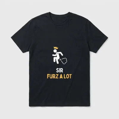 Sir Furz a lot T-Shirt – Figur mit Krone pupst, Schriftzug „Sir Furz a lot“ – Klassisches T-Shirt in Schwarz