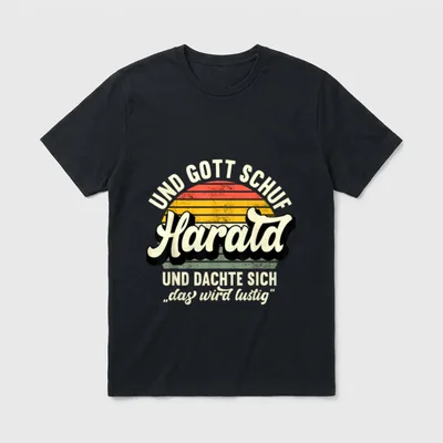 Name Harald Spruch T-Shirt – Retro-Sonnenuntergang mit Schriftzug „Harald“ und Spruch – Klassisches T-Shirt in Schwarz